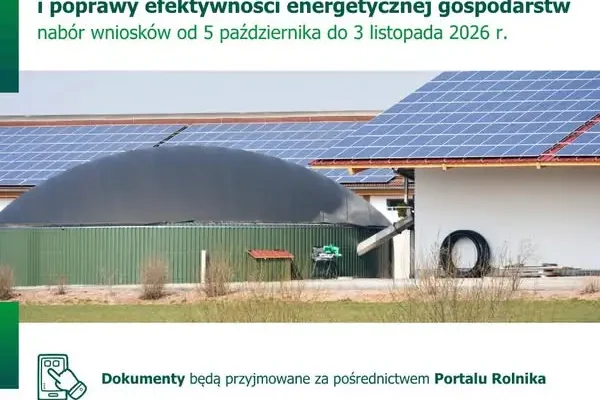 Nabór wniosków na biogazownie i fotowoltaikę w gospodarstwach – od 5 października