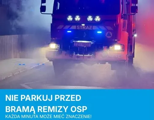 Apel strażaków z OSP: nie parkuj przed bramą remizy – to może kosztować życie