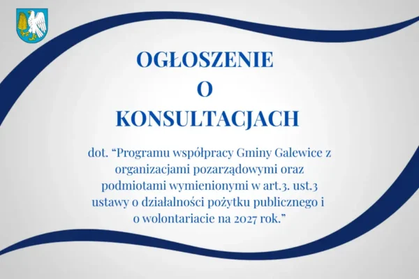Gmina Galewice konsultuje program współpracy z organizacjami pozarządowymi na 2027 rok